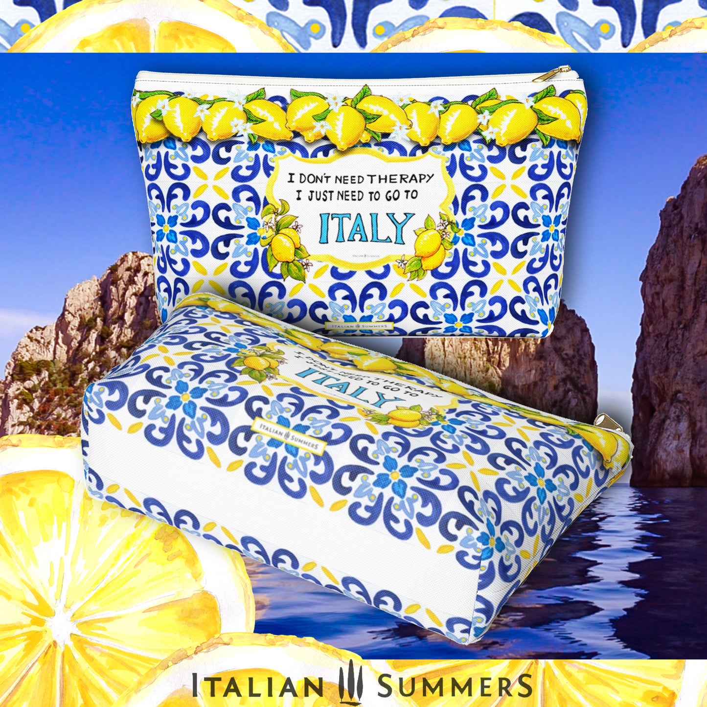Italy inspired Clutch with Lemons and blue Italian Tiles with the quote I don't need Therapy I just need to go to Italy in the front center inside a crest with flanking Sorrento lemons with flowers. Made by Italian Summers