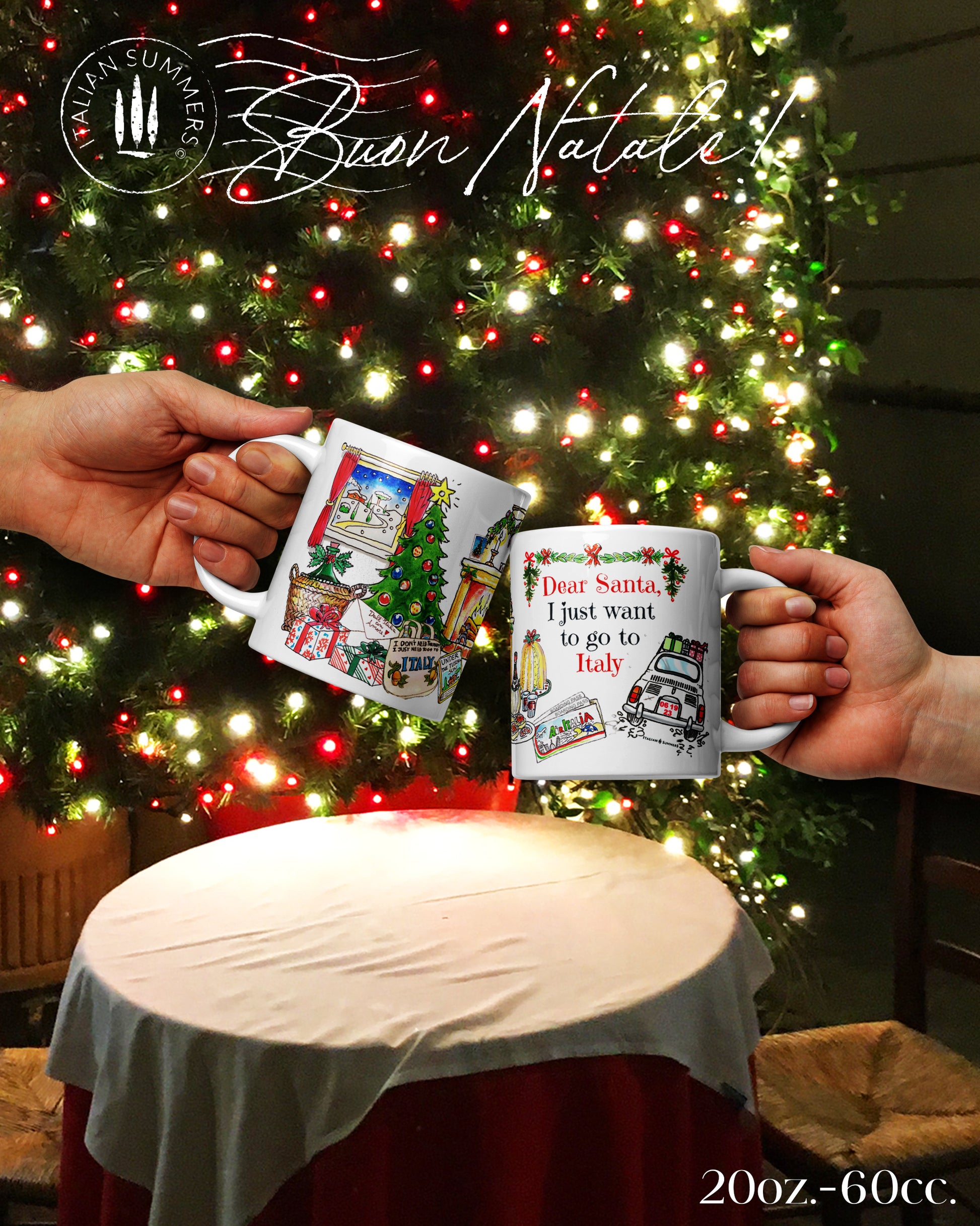 Italy-themed Christmas coffee cup with Dear Santa I just want to go to Italy quote