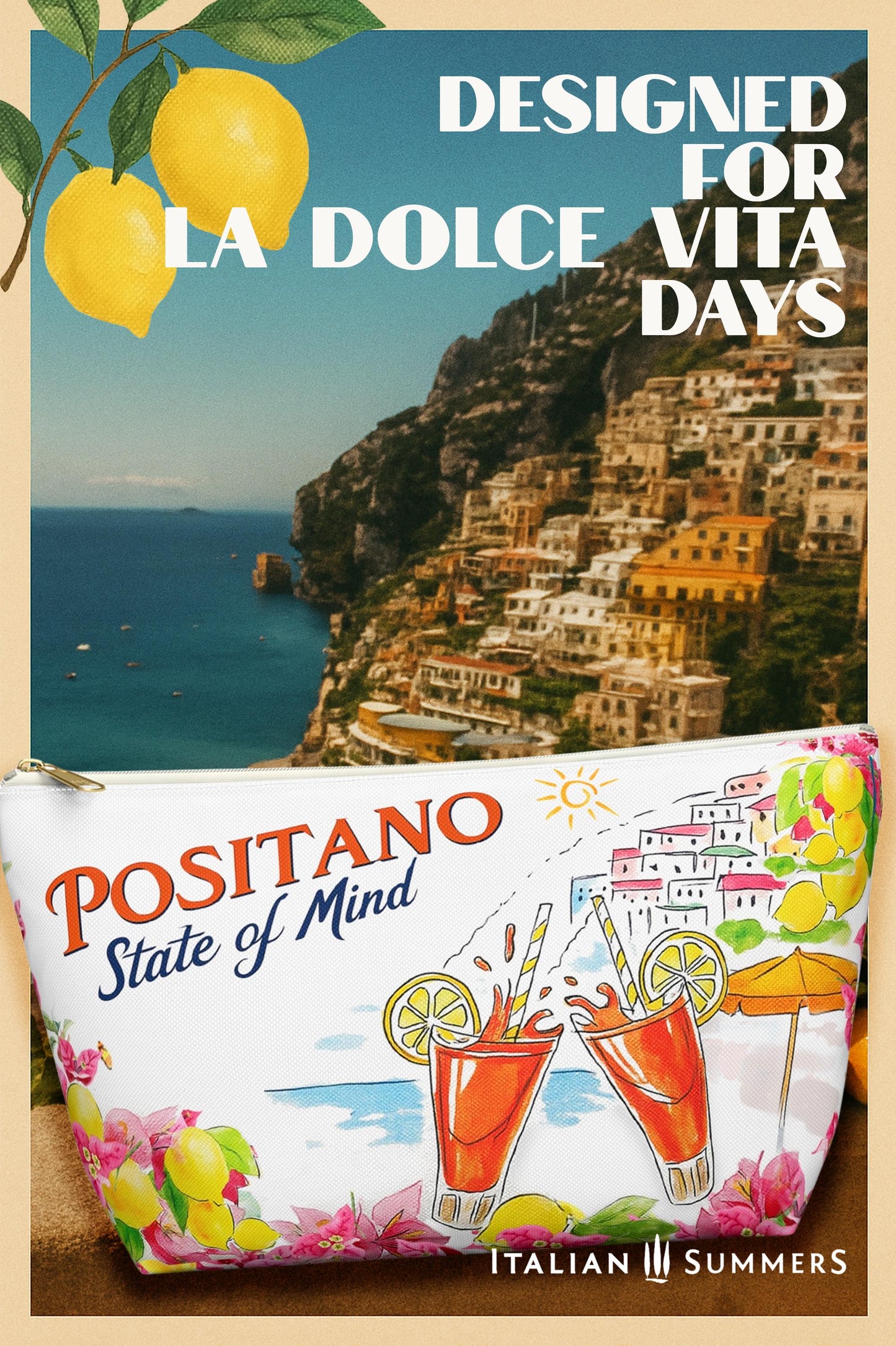 Positano State of Mind Accessory Pouch, Summer Vibes Makeup Bag/clutch, Travel Organizer, Beach Essentials, Gift for Travelers