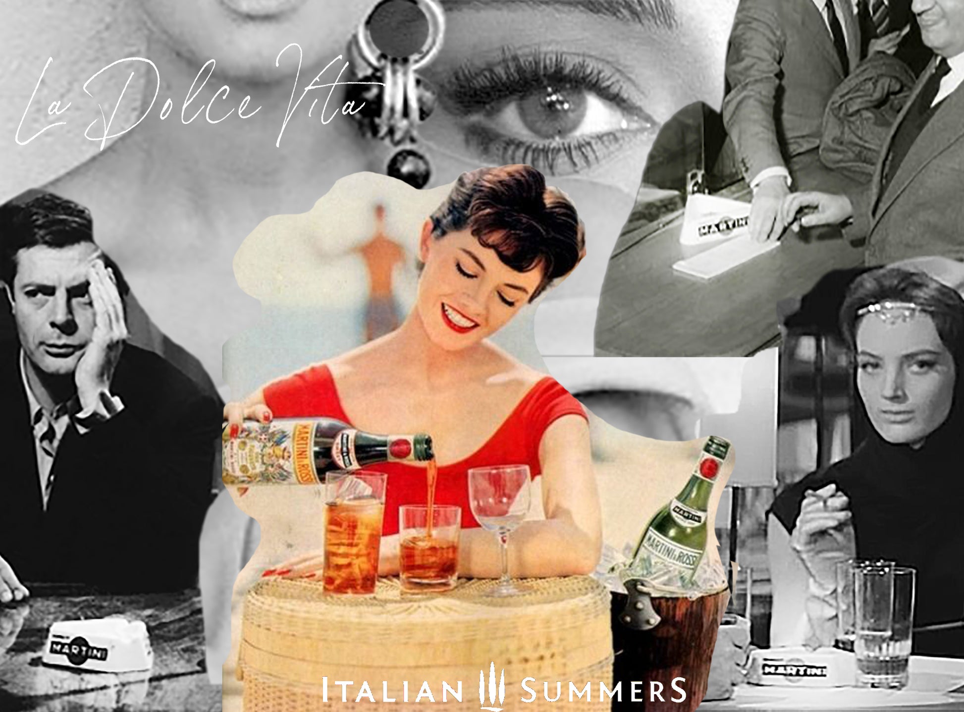 Collage of vintage-style images with a woman in a red dress pouring a Martini Rosso onto a mixed drink, text 'La Dolce Vita' and 'Italian Summers'.
