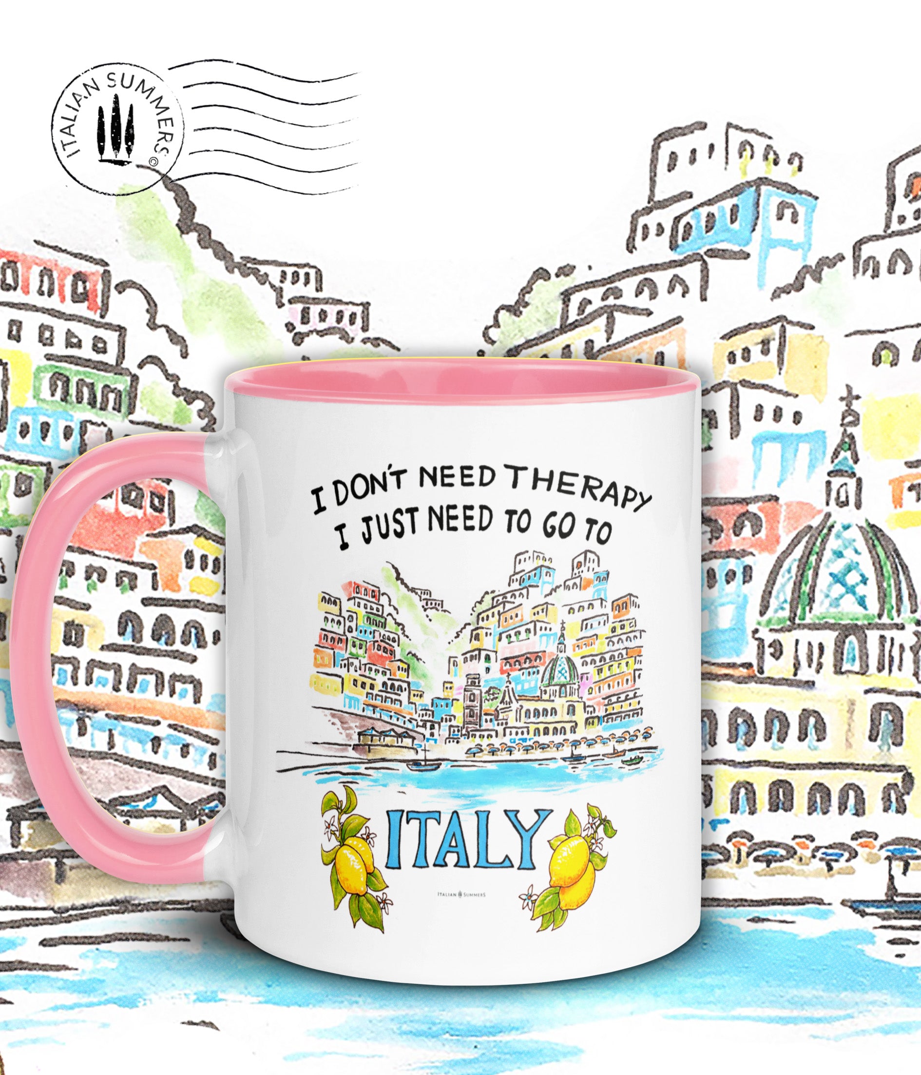 Italy mug inspired by the beauty of Italy's riviera's. The mug has the quote I don't need therapy, I just need to go to italy"The quote is accompagnied wit a sketch of Positano seen from the Mediterranean sea. The sketch is a water clolor sketch filled with ice cream colored houses and a part of the beach with beach umbrellas. Printed on 2 sides. The inside/handle of the mug is available in pink, blue, yellow and orange,...just like ice cream. :-) Made by Italian Summers