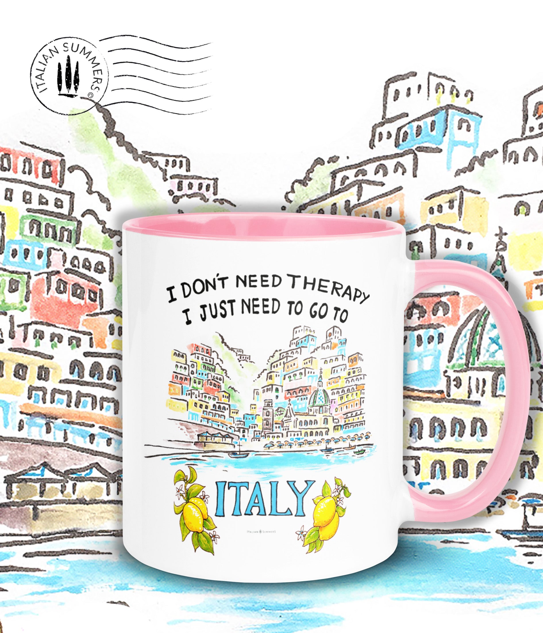 Italy mug inspired by the beauty of Italy's riviera's. The mug has the quote I don't need therapy, I just need to go to italy"The quote is accompagnied wit a sketch of Positano seen from the Mediterranean sea. The sketch is a water clolor sketch filled with ice cream colored houses and a part of the beach with beach umbrellas. Printed on 2 sides. The inside/handle of the mug is available in pink, blue, yellow and orange,...just like ice cream. :-) Made by Italian Summers