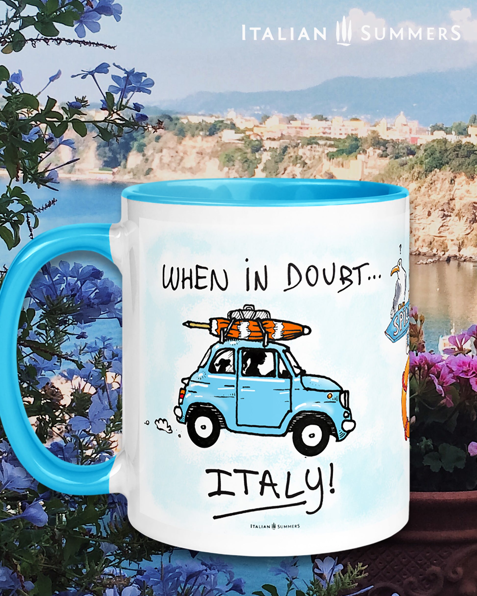 Italy inspired coffee mug with the handwritten quote 'When in doubt, Italy'. There is a sketch on both sides of the mug of an aqua blue Cinquecento which has a closed beach umbrella on top of the car. A lady is drivng the car and there is a little dog in the back of the car with floppy ears. Made by Italian Summers
